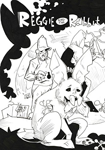 Reggie and the Rabbit, by Matthew Albright