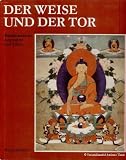 Zoom Produkt-Bild: Der Weise und der Tor, Buddhistische Legenden, Dsanglun Eine Sammlung aus Tibet