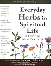Everyday Herbs in Spiritual Life: A Guide to Many Practices