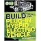 Build Your Own Plug-In Hybrid Electric Vehicle (Tab Green Guru Guides) (Paperback)