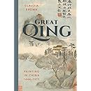 Great Qing: Painting in China, 1644-1911