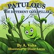 Patulous, The Different Caterpillar