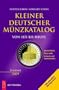 Kleiner deutscher M�nzkatalog von 1871 bis heute 2009: Deutschland, �sterreich, Schweiz und Liechtenstein.