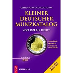 Kleiner deutscher M�nzkatalog von 1871 bis heute 2009: Deutschland, �sterreich, Schweiz und Liechtenstein.