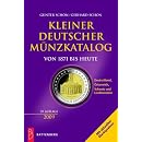 Kleiner deutscher M�nzkatalog von 1871 bis heute 2009: Deutschland, �sterreich, Schweiz und Liechtenstein.