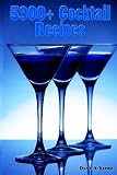 5900+ Cocktail Recipes