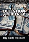 Deflation and Liberty (LvMI)