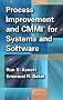 Process Improvement and CMMI� for Systems and Software