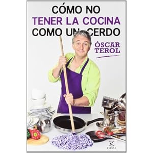 Cómo no tener la cocina como un cerdo