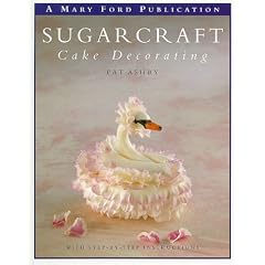 SUGARCRAFT AND CAKE DECORATING
