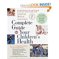 American Medical Association Complete Guide to Your Children's Health
