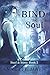 Bind the Soul (Steel & Stone)