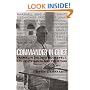 Commander in Chief: Franklin Delano Roosevelt, His Lieutenants, and Their War (Bluejacket Books)