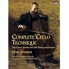 Complete Cello Technique: The Classic Treatise on Cello Theory and Practice (Dover Books on Music)