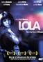 Lola : Running Down A Dream