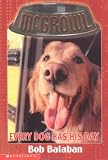 Every Dog Has His Day (Mcgrowl)