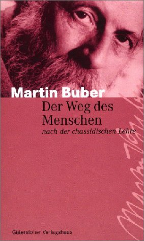 Der Weg des Menschen nach der chassidischen Lehre