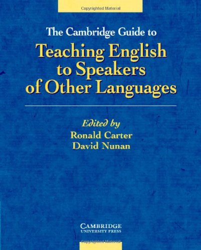 Textbook - The Cambridge Guide to Teaching English to Speakers of Other Languages