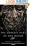 The Darkest Part of the Woods