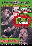 The Ghastly Ones / Seeds Of Sin (Something Weird)
