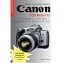 Magic Lantern Guides: Canon EOS Rebel T2: EOS Rebel K2, EOS Rebel Ti, EOS 300X, EOS 3000V, EOS 300V (A Lark Photography Book)