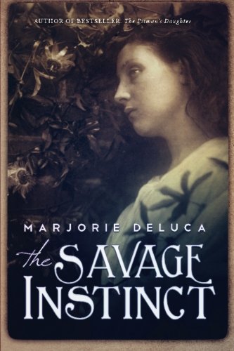 The Savage Instinct, by Marjorie DeLuca