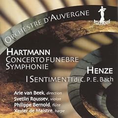 Hartmann - Concerto fun�bre for Violin and Orchestra; Henze - (I) Sentimenti
