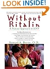 Without Ritalin : A Natural Approach to ADD