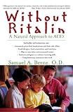 Without Ritalin : A Natural Approach to ADD
