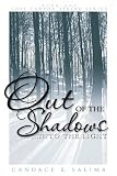 Out of the Shadows Into the Light