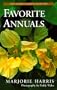 Majorie Harris' Favorite Annuals (The Canadian Garden Collection)