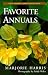 Book Majorie Harris' Favorite Annuals (The Canadian Garden Collection)