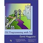 Click here to buy CGI Programming with Tcl by  David Maggiano.