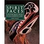 Spirit Faces: Contemporary Masks of the Northwest Coast