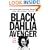 Black Dahlia Avenger: The True Story