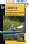 Paddling Connecticut and Rhode Island: Southern New England's Best Paddling Routes (Paddling Series)