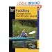 Paddling Connecticut and Rhode Island: Southern New England's Best Paddling Routes (Paddling Series)