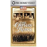 The American Experience: The Orphan Trains by Pbs Home Video