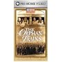 The American Experience:  The Orphan Trains [VHS]