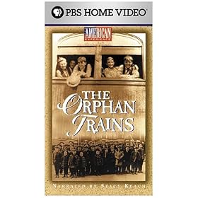 The American Experience:  The Orphan Trains [VHS]