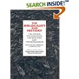 The Holocaust and History: The Known, the Unknown, the Disputed, and the by Michael J. Berenbaum
