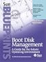 Boot Disk Management: A Guide for the Solaris Operating Environment