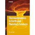 Thermodynamics in Earth and Planetary Sciences by  Jibamitra Ganguly