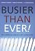 Books : Busier Than Ever!: Why American Families Can't Slow Down