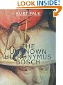 The Unknown Hieronymous Bosch