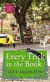 Every Trick in the Book: A Novel Idea