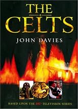 The Celts: Prehistory to Present Day