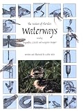 The Nature of Florida's Waterways Including Dragonflies, Cattails and Mangrove Snapper