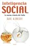 Inteligencia social: La nueva ciencia del exito
