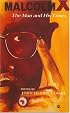 Malcolm X: The Man and His Times
